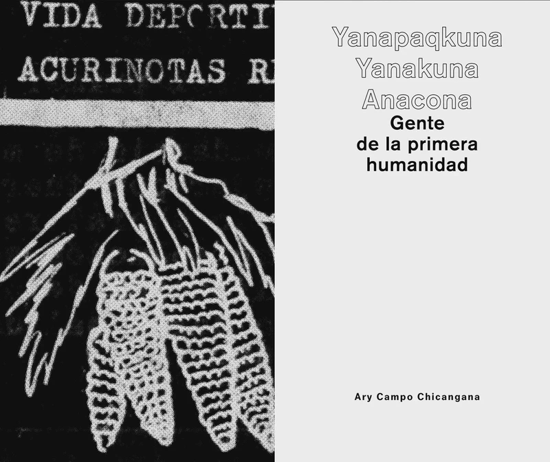 Yanapaqkuna Yanakuna Anacona - Gente de la primera humanidad